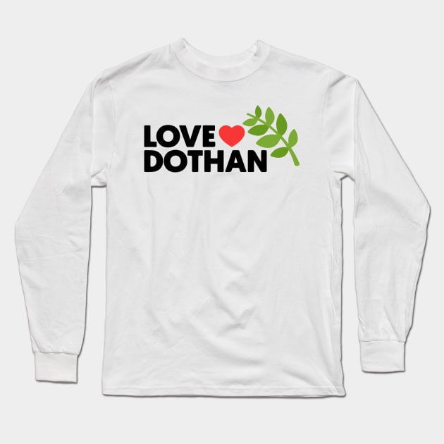 Love Dothan with Leaves Long Sleeve T-Shirt by bwoody730